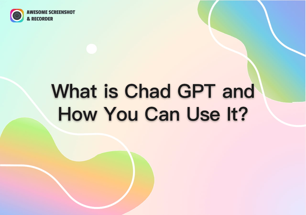 What is Chad GPT and How You Can Use It?