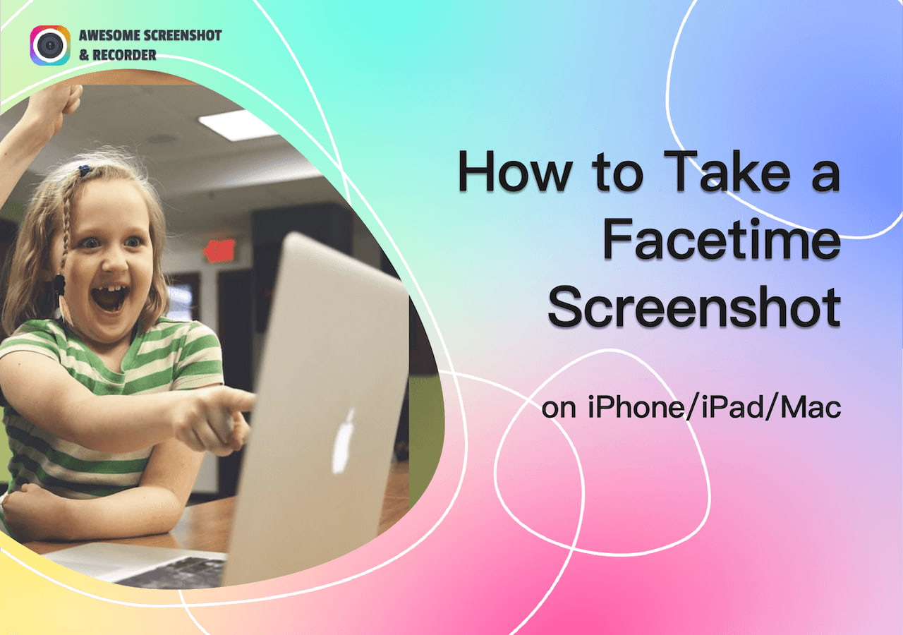 How to Take a Facetime call Screenshot on iPhone/iPad/Mac