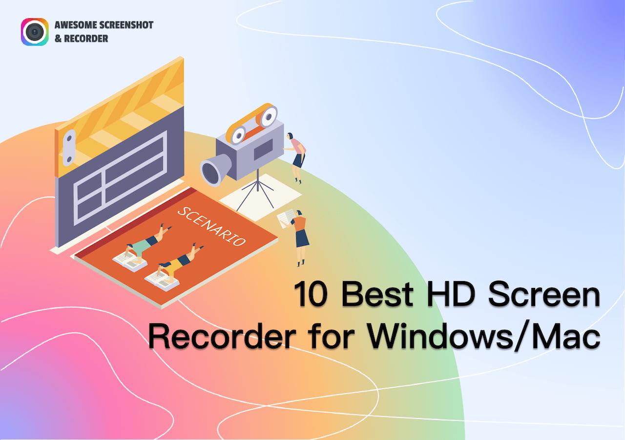 10 Best HD Screen Recorder for Windows/Mac - Free & Paid