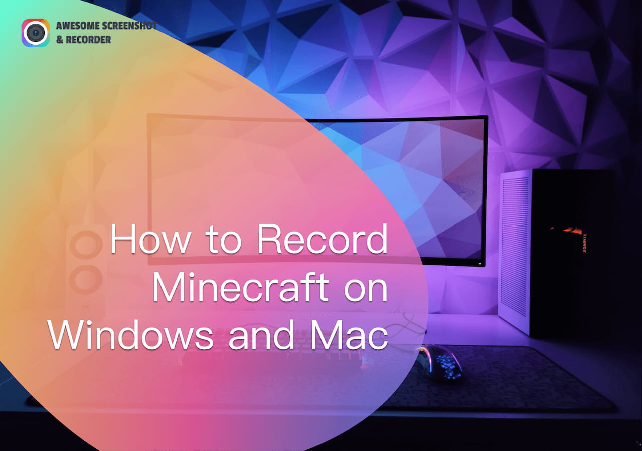 How to Record Minecraft on Windows and Mac