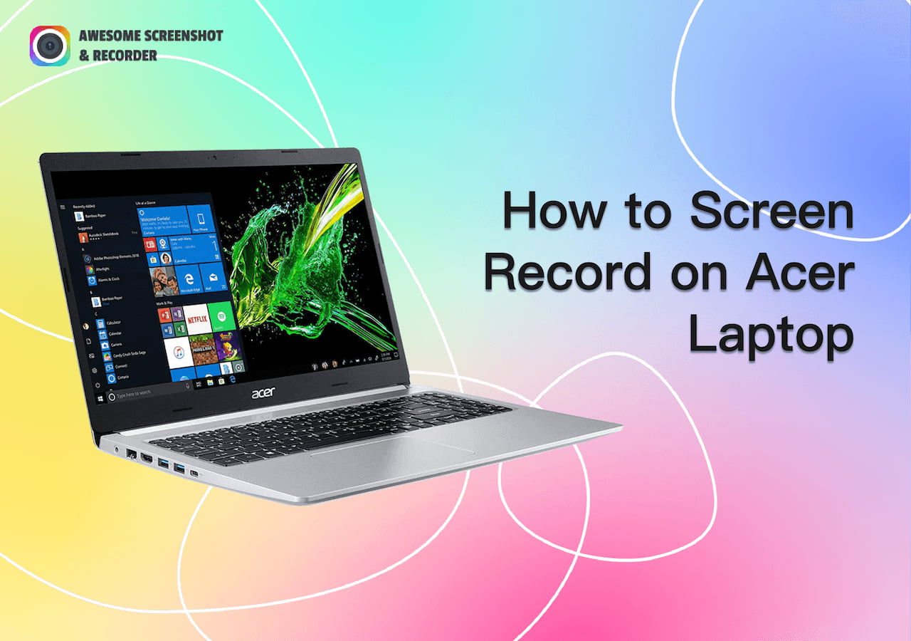 How to Screen Record on an Acer Laptop with Sound