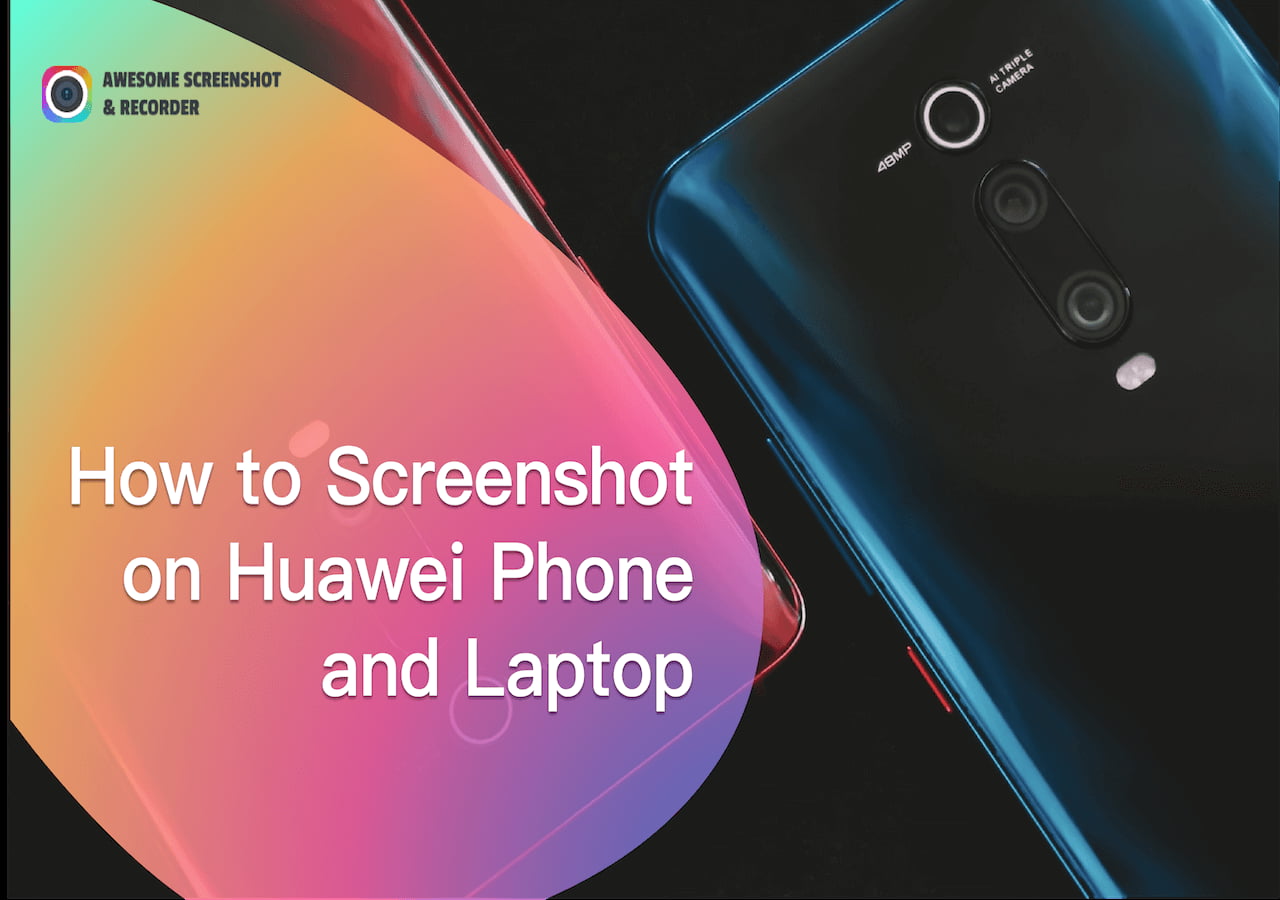 How to Take a Screenshot on Huawei: A Comprehensive Guide