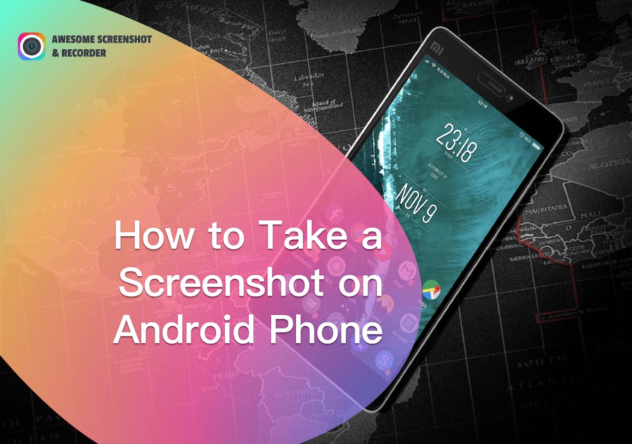 How to Take a Screenshot on Android: An Ultimate Guide