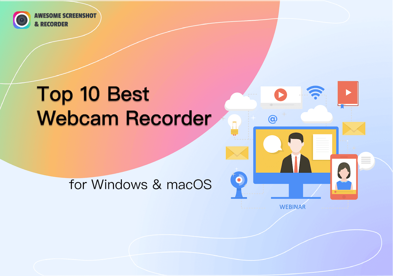Top 10 Best Webcam Recorder for Windows & macOS
